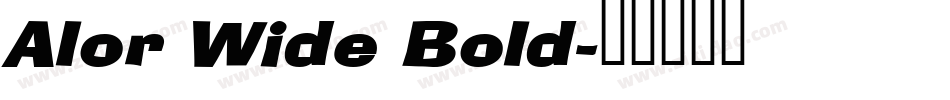 Alor Wide Bold字体转换